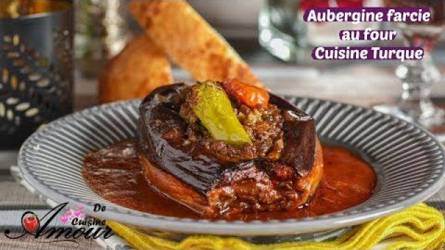 Aubergine farcie au four, recette de la cuisine turque Karniyarik